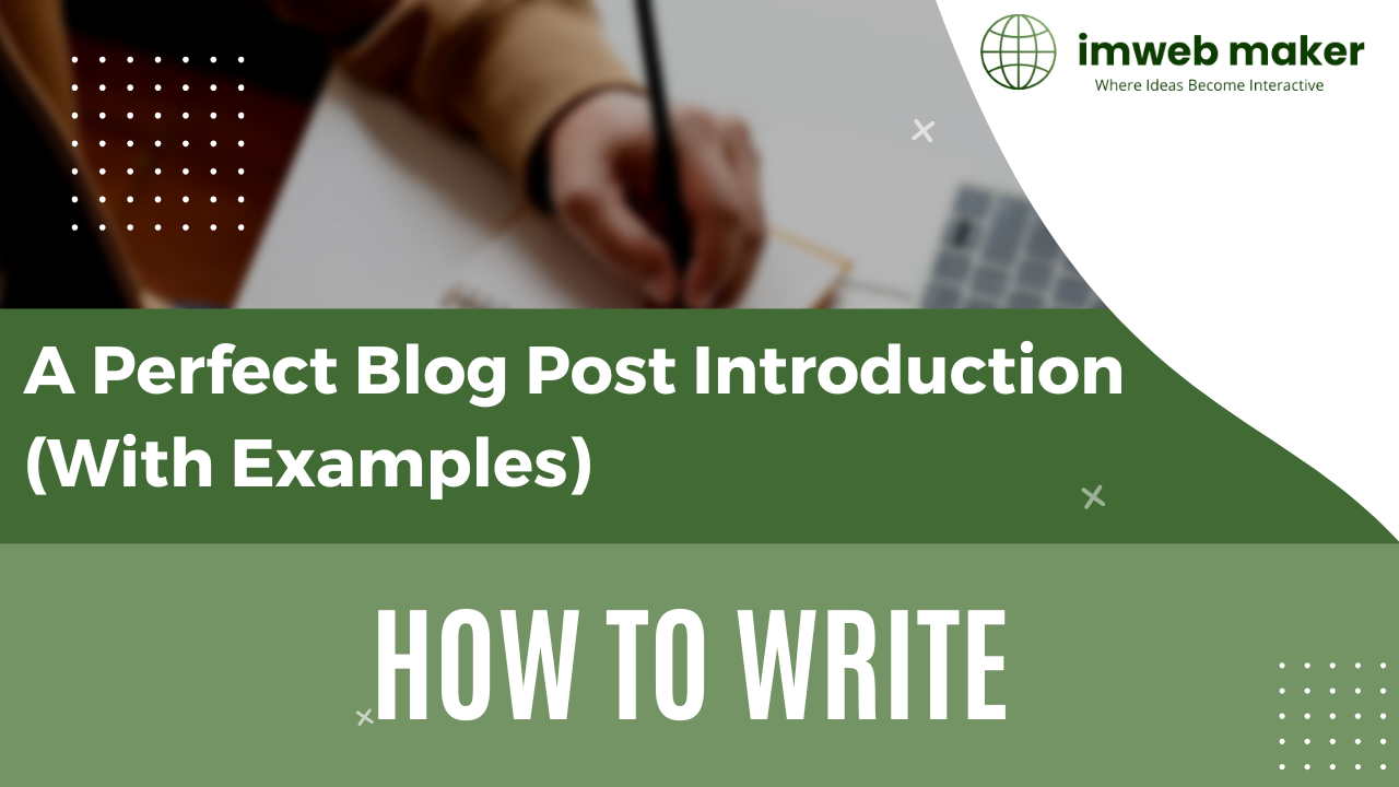 How-to-Write-a-Perfect-Blog-Post-Introduction-With-Examples.png