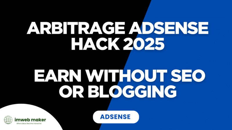 Arbitrage AdSense Hack 2025: Earn Without SEO or Blogging